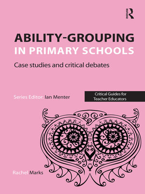 cover image of Ability-grouping in Primary Schools